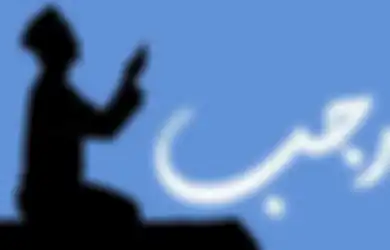 Diharamkan Ada Pertumpahan Darah, Simak 11 Amalan Doa di Bulan Rajab yang Bisa Dikerjakan Umat Muslim