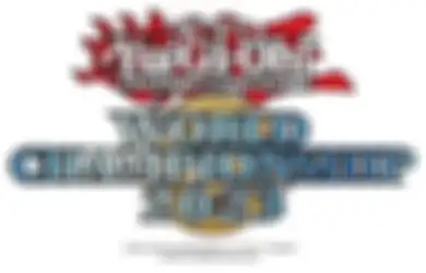 KONAMI Umumkan Yu Gi Oh! World Championship Kembali Hadir di Tahun Ini