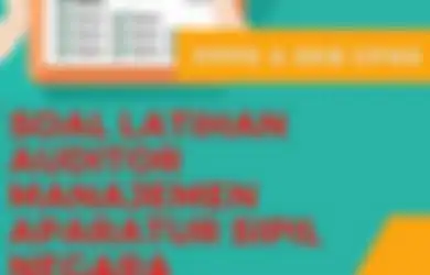Bank Soal PPPK 2022, Ini Contoh Soal P3K Teknis untuk Jabatan Auditor Manajemen Aparatur Sipil Negara, Dilengkapi Kunci Jawaban