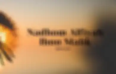 54 Lirik Syair Nadhom Alfiyah Ibnu Malik, Santri-santri Biasa Mempelajari
