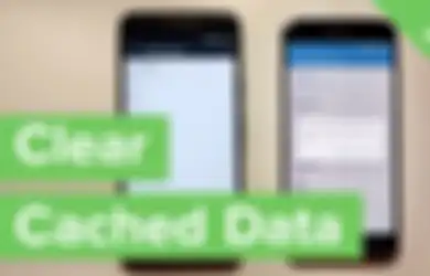 Waspada Bakal Boros Kuota Data Kalau Kamu Terbiasa Hapus Cache Hape