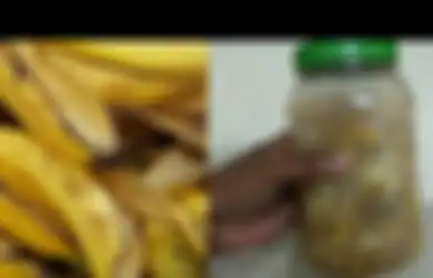 Nyesel Selama Ini Cuma Dibuang, Kulit Pisang Ternyata Bisa Jadi Ramuan Ajaib Jika Diracik Dengan Cara Seperti Ini, Manfaatkan Sungguh Tak Terduga