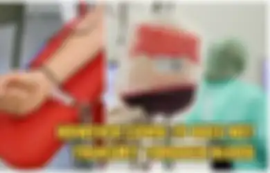 Tak Sadar Terinfeksi Virus Corona, 6 Orang Ini Terlanjur Donorkan Darahnya dan Ternyata Telah Ditransfusikan pada 9 Orang Lainnya