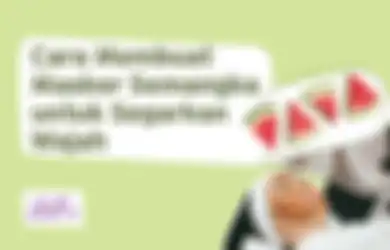 Dua Langkah Mudah Membuat Masker Semangka untuk Segarkan Wajah