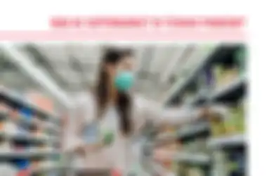 Harus ke Supermarket di Tengah Pandemi, 5 Hal Ini Harus Kita Lakukan!