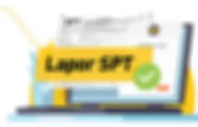 Jangan Lupa Terakhir Maret 2022 Ini, Telat Lapor SPT Tahunan Bisa Kena Denda Sampai Jutaan Rupiah, Begini Caranya via Online!