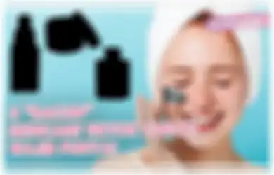 Racun TikTok! Ini 3 Rekomendasi Skincare Viral yang Wajib Kita Coba!