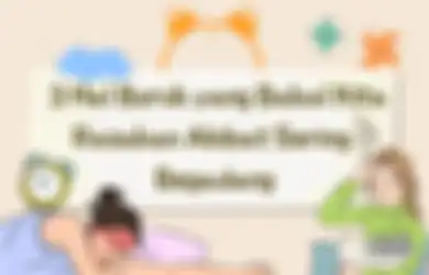 Awas, 3 Hal Buruk yang Bakal Kita Rasakan Akibat Sering Begadang
