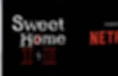 Kabar Baik! Series Sweet Home Kabarkan Lanjut Season 2 dan 3!
