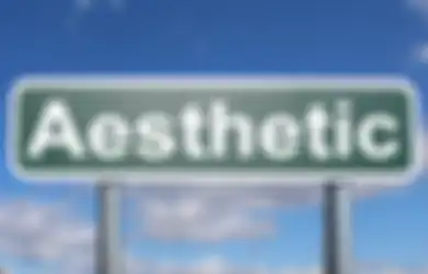 Biar Nggak Asal-asalan Ngasih Cap, Yuk Pahami 4 Unsur Aesthetic Ini