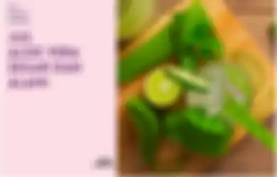Resep Jus Aloe Vera yang Bikin Segar Saat Cuaca Panas Ekstrem