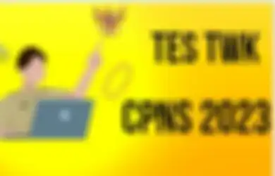 Bank Soal CPNS 2023, Ini Kisi-kisi dan Contoh Soal TWK, Lengkap dengan Tips Lolos Passing Grade