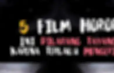 5 Film Horor Ini Dilarang Tayang Karena Terlalu Mengerikan