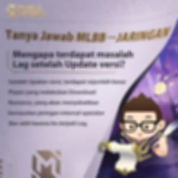 Postingan Mobile Legends tentang penjelasan masalah lag setelah update