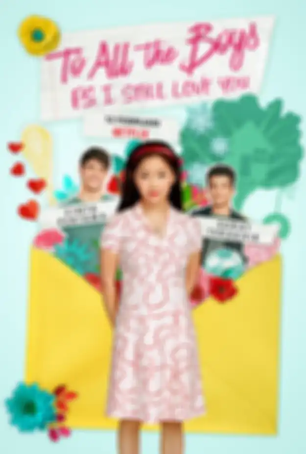 To All The Boys: P.S. I Still Love You - Noah Centineo, Lana Condor