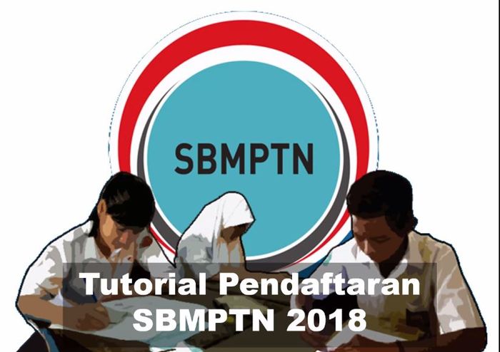 Tutorial Pendaftaran SBMPTN 2018