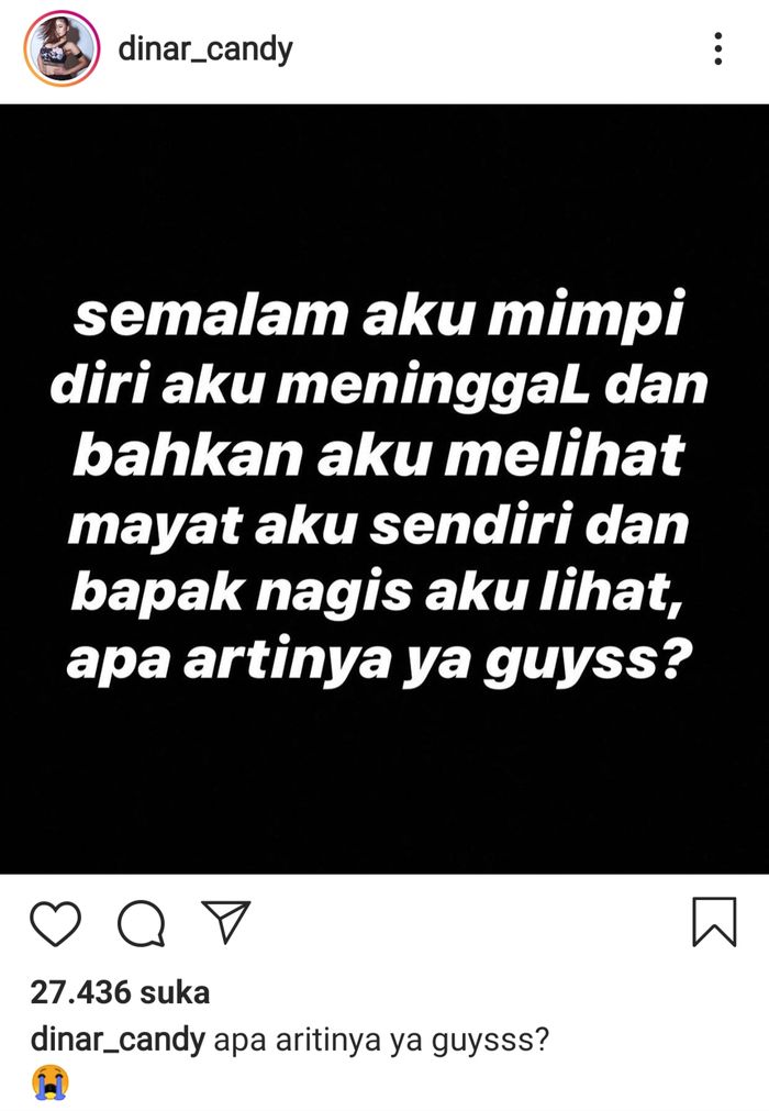 Dinar Candy mempertanyakan arti mimpinya.