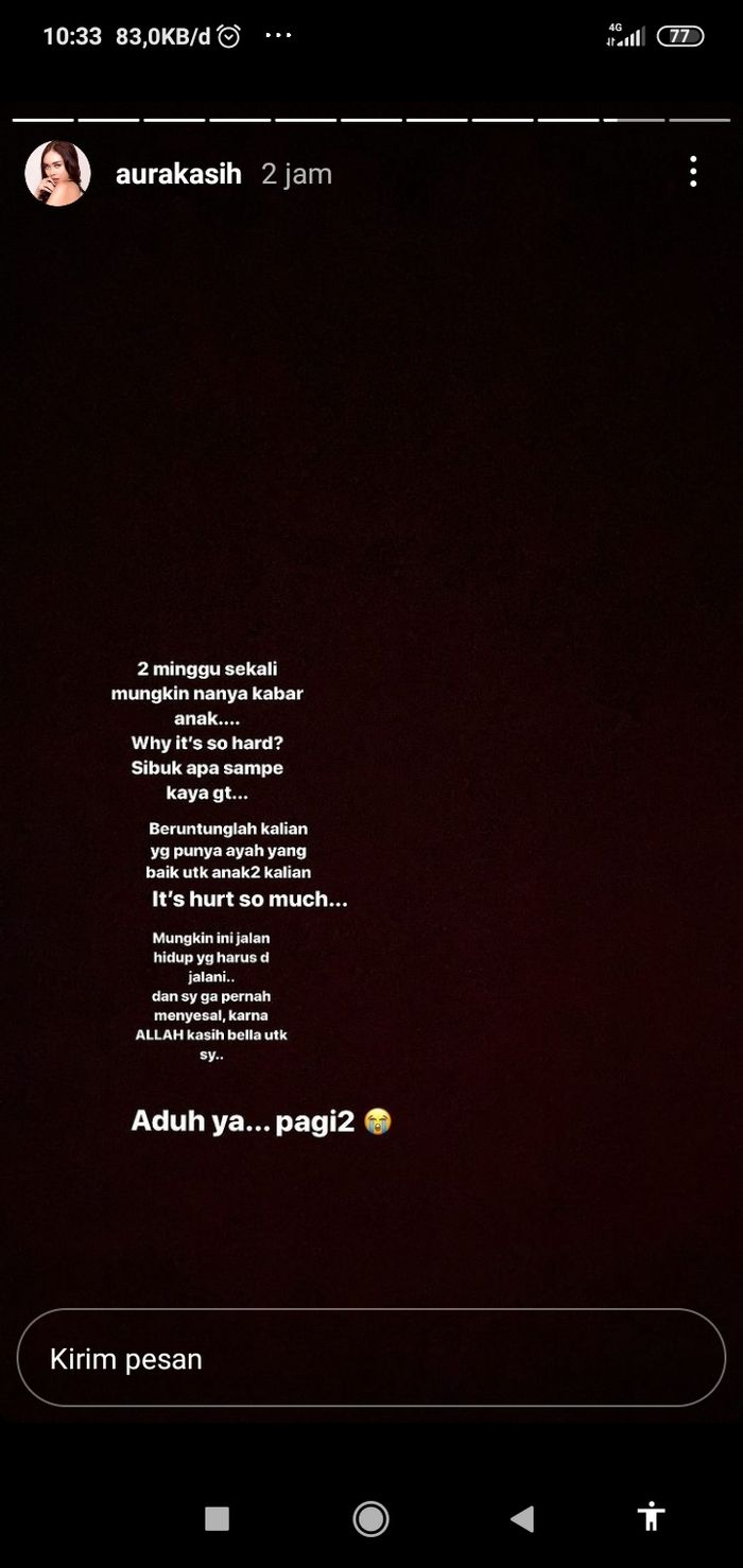  Aura Kasih mengungkapkan bahwa seseorang yang diduga adalah sang suami Eryck Amaral jarang menanyakan kabar anak.