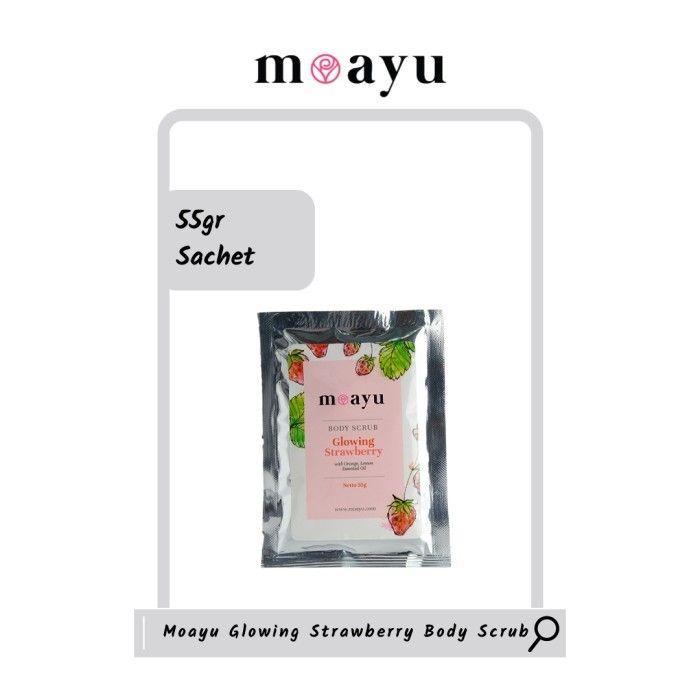 Rekomendasi body scrub stroberi: Moayu body scrub.