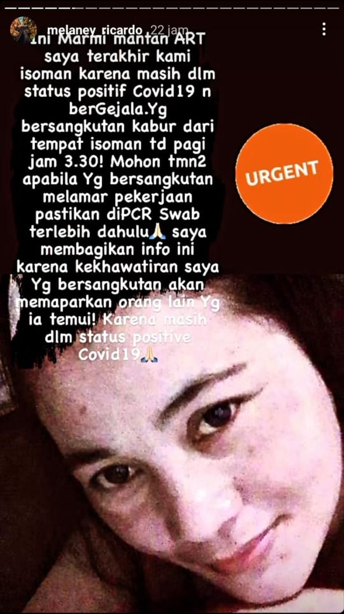 Melaney Ricardo menyampaikan bahwa seorang asisten rumah tangganya (ART), bernama Marmi, telah melarikan diri sejak Kamis, (8/7/2021) dini hari. 