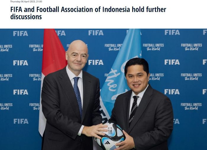 Rilis resmi FIFA terkait hasil pertemuan Ketum PSSI, Erick Thohir, dengan Gianni Infantino pada Kamis (6/4/2023).