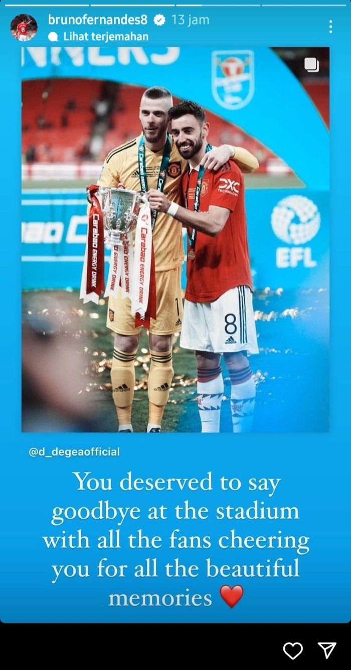 Salah satu ucapan Bruno Fernandes kepada David de Gea lewat unggahan story Instagram.