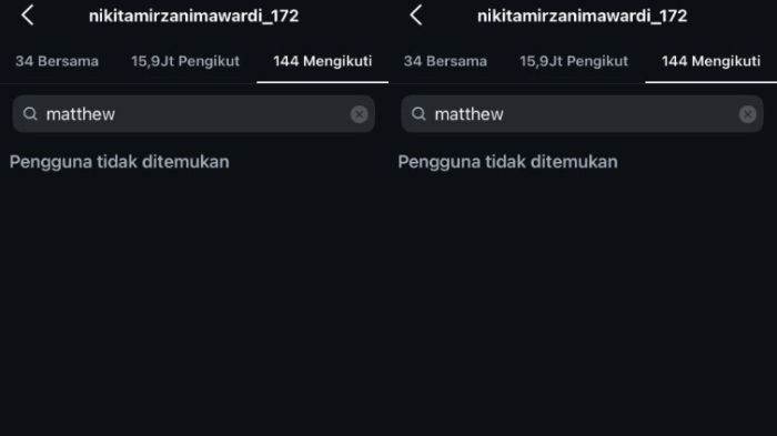 TANGKAPAN LAYAR INSTAGRAM - Nikita Mirzani terlihat tidak mengikuti atau unfollow Matthew Gilbert. Hubungan asmara keduanya diduga kandas gegara ini.