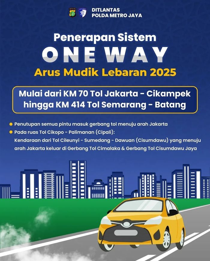 Informasi penerapan one way arus mudik dan balik Lebaran 2025.