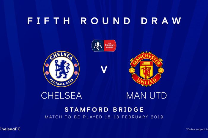 Chelsea menjamu Manchester United dalam partai ronde kelima Piala FA 2018-2019.