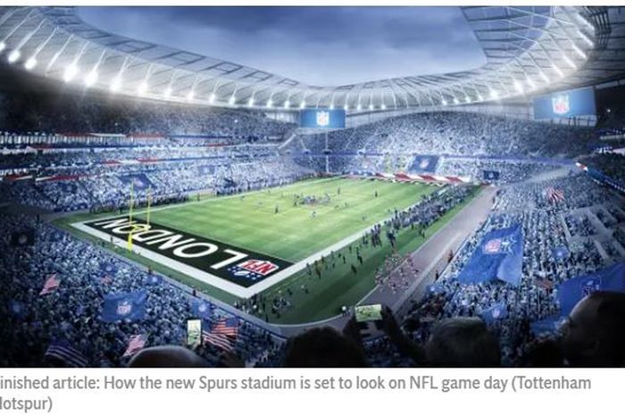 Ilustrasi stadion baru Tottenham saat menggelar laga NFL, liga American Football.