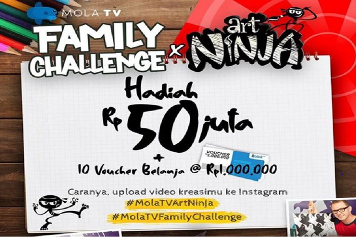 Mola TV kembali menggelar program Mola TV Family Challenge dan mengajak keluarga Indonesia untuk berkreasi bersama Mola Kids di rumah melalui kompetisi MolaTVArtNinja berhadiah uang tunai 50 juta .