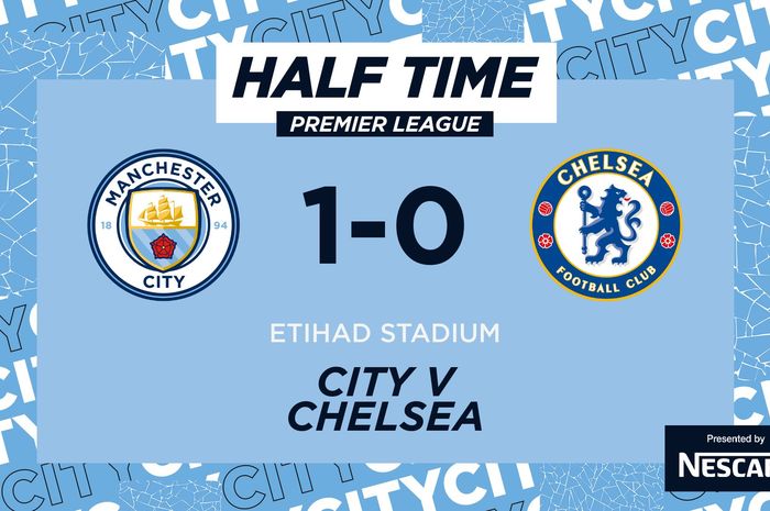 Manchester City unggul 1-0 dari Chelsea di babak pertama