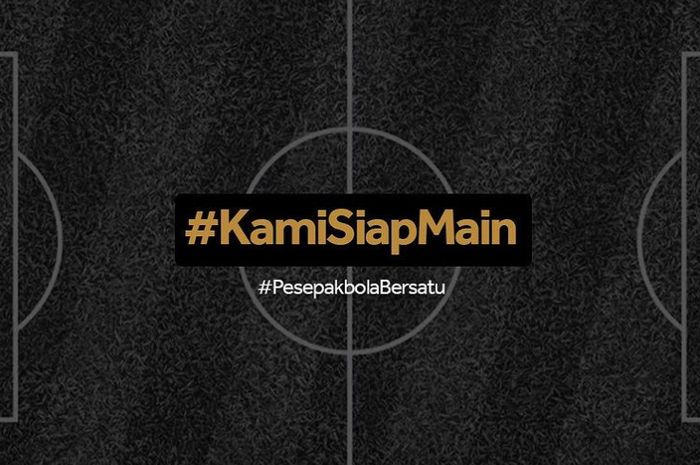 APPI bersama para pemain Liga 1 menggaungkan tagar Kami Siap Main