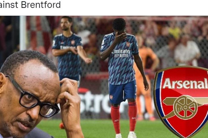 Arsenal memancing kemarahan Presiden Rwanda, Paul Kagame, setelah kalah dari Brentford dalam laga perdana mereka di Liga Inggris 2021-2022. 