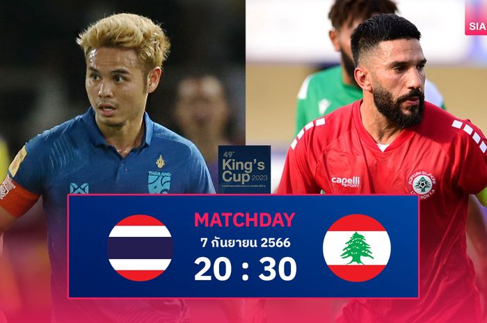 Timnas Thailand akan memainkan pertandingan pertama menghadapi Lebanon di Piala Raja 2023.