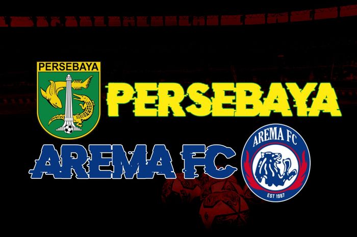 Persebaya Surabaya Vs Arema FC