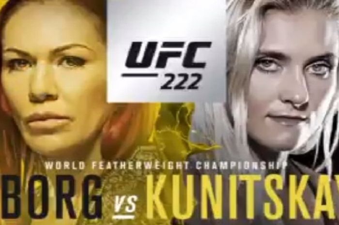 Poster UFC 222 yang akan mempertemukan Cris Cyborg kontra Yana Kunitskaya.