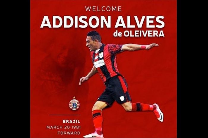 Persija Jakarta merekrut eks pemain Persipura Jayapura, Addison Alves, dengan durasi kontrak 1 musim.