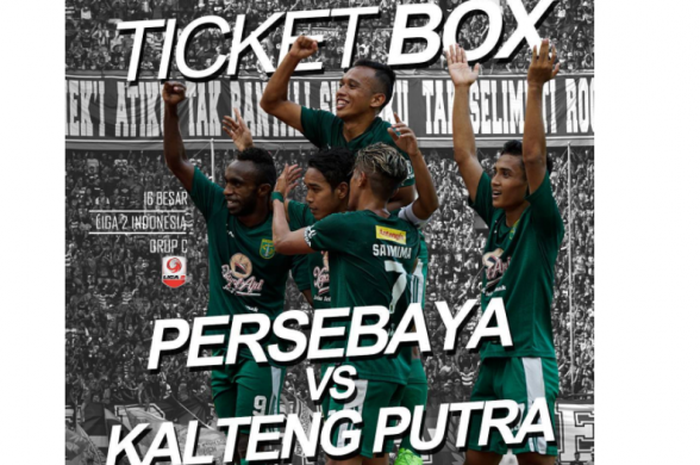 Tiket Box Laga Persebaya Surabay Vs Kalteng Putra