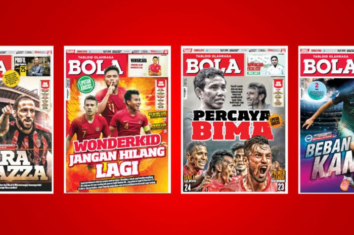 Sejumlah cover Tabloid BOLA dalam beberapa edisi terakhir.