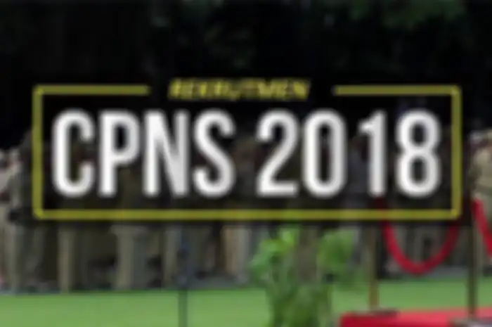 Seputar seleksi Penerimaan CPNS 2018