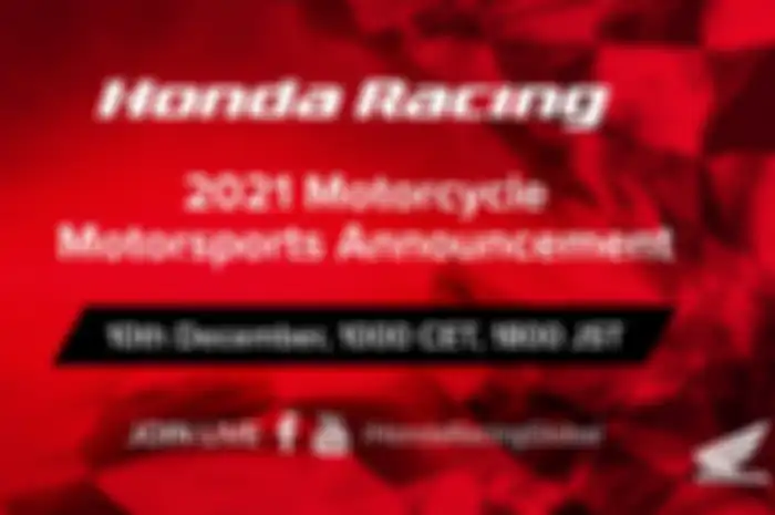 Tradisi lama gaya baru, cara baru Honda pabrikan mengumumkan daftar pembalap yang disupport tampil di kejuaraan balap motor 2021 live streaming secara online
