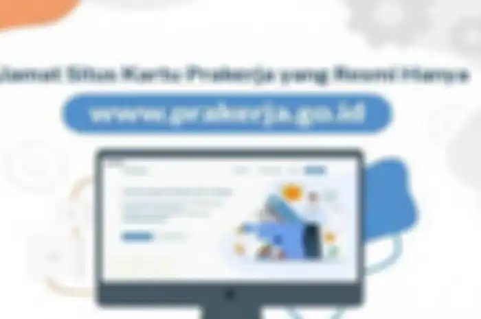 Pendaftaran Kartu Prakerja Gelombang 12 Sudah Dibuka? Ini Jawabannya