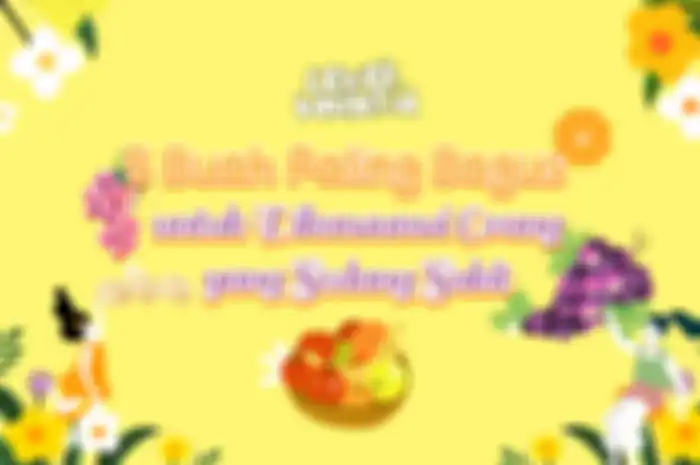 Rekomendasi buah paling top untuk dikonsumsi orang yang sedang sakit
