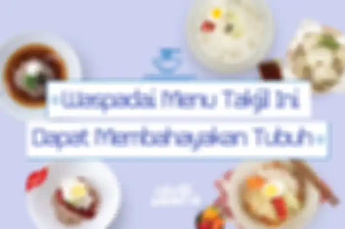Menu takjil yang membahayakan