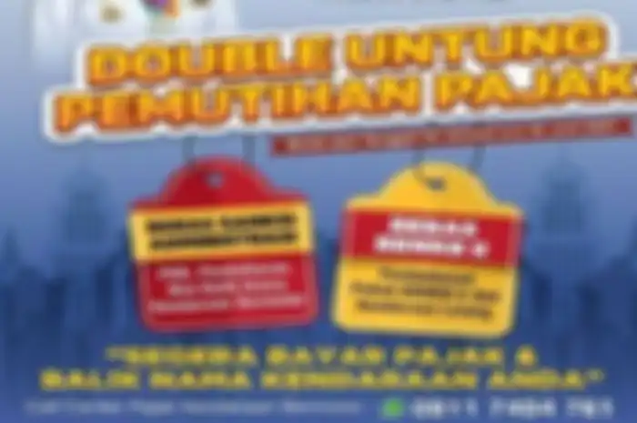 5 daerah gelar program pemutihan dan bebas denda pajak kendaraan, buruan ke Samsat terdekat.