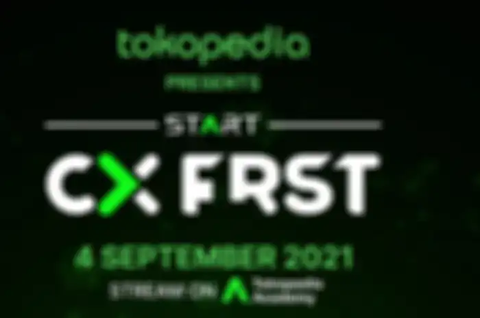Tokopedia START CX First Summit 2021.