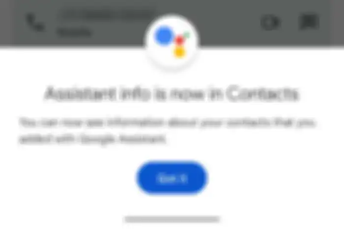 Tampilan pemberitahuan Google Assistant tersedia di Google Contact. 