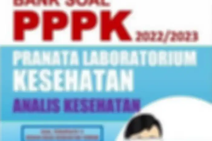 Ilustrasi kisi-kisi dan contoh soal PPPK 2023 untuk formasi Pranata Laboratorium Kesehatan Terampil