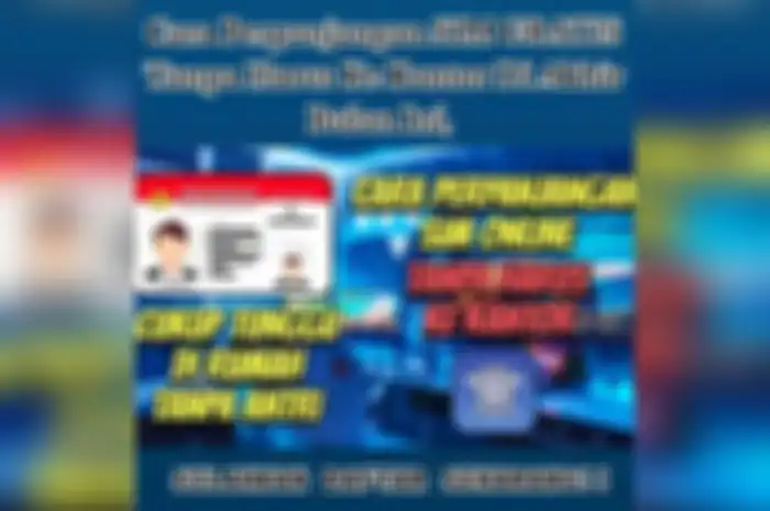 Informasi mengenai perpanjang SIM gratis.